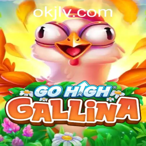 Unveiling GoHighGallina: The New Frontier in Interactive Gaming