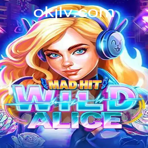 MadHitWildAlice: A New Gaming Adventure That Captivates the Imagination